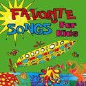 Favorite Songs for Kids