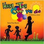 Heel, Toe, Away We Go